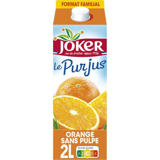 LE PUR JUS D'ORANGE SANS PULPE JOKER 2L